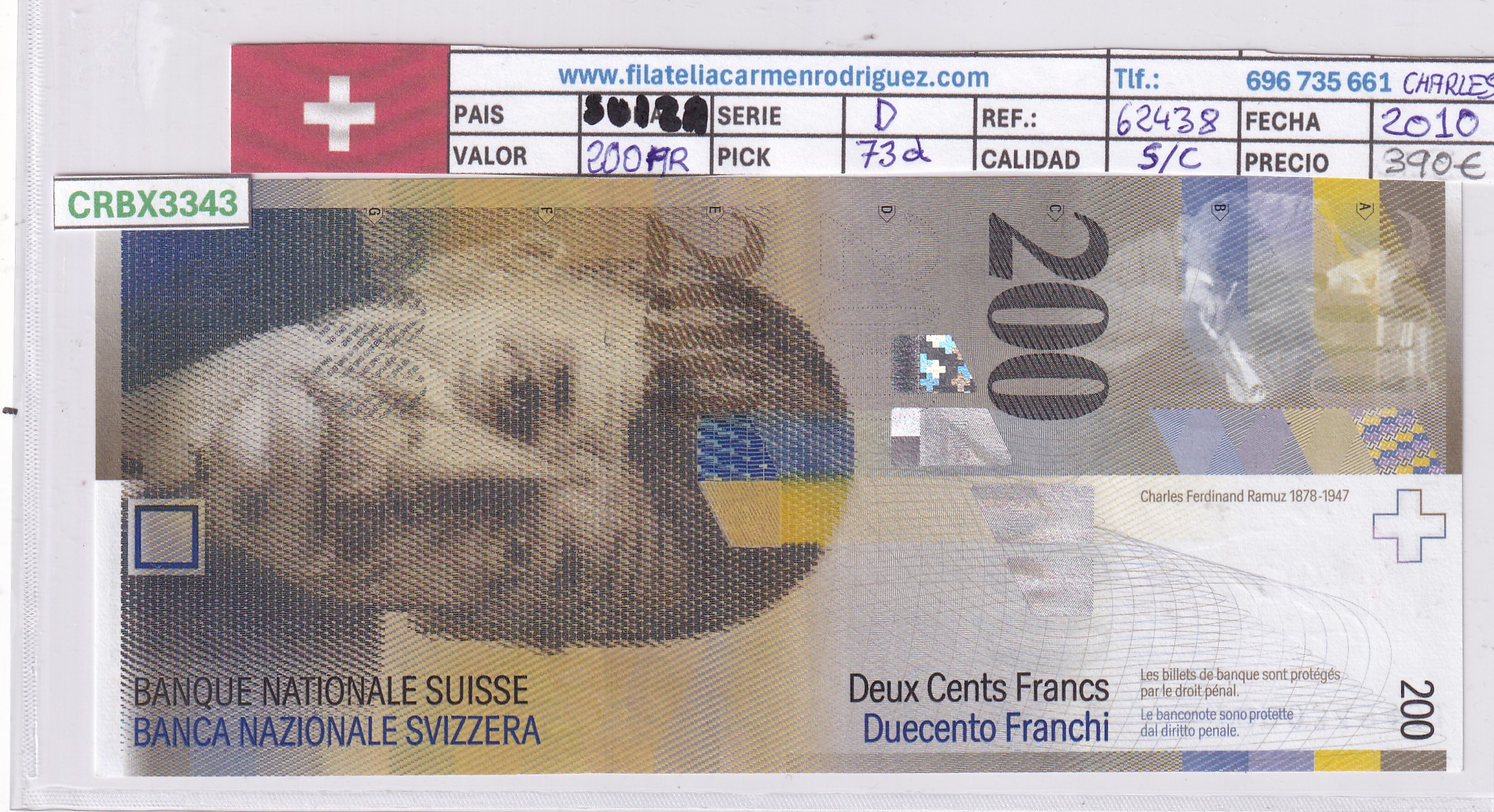 CRBX3343 CRBX3343 BILLETE SUIZA 200 FRANCOS 2010 SERIE D SIN CIRCULAR - Imagen 1