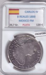 CRCAP306 MONEDA ESPAÑA CARLOS IV 8 REALES 1800 MEXICO FM PLATA