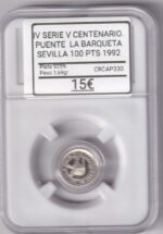 CRCAP330 MONEDA IV SERIE V CENTENARIO PUENTE LA BARQUETA SEVILLA EXPO´92 100 PESETAS 1992