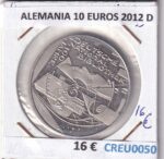 CREU0050 MONEDA ALEMANIA 10 EUROS 2012 D