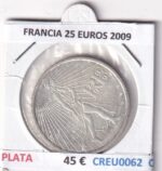 CREU0062 MONEDA FRANCIA 25 EUROS 2009 PLATA