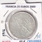 CREU0063 MONEDA FRANCIA 25 EUROS 2009 PLATA