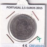 CREU0101 MONEDA PORTUGAL 2,5 EUROS 2015