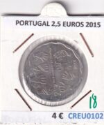 CREU0102 MONEDA PORTUGAL 2,5 EUROS 2015