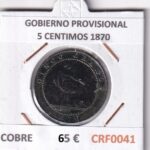 CRF0041 MONEDA ESPAÑA GOBIERNO PROVISIONAL 5 CENTIMOS 1870 COBRE EBC