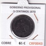 CRF0043 MONEDA ESPAÑA GOBIERNO PROVISIONAL 5 CENTIMOS 1870 COBRE EBC