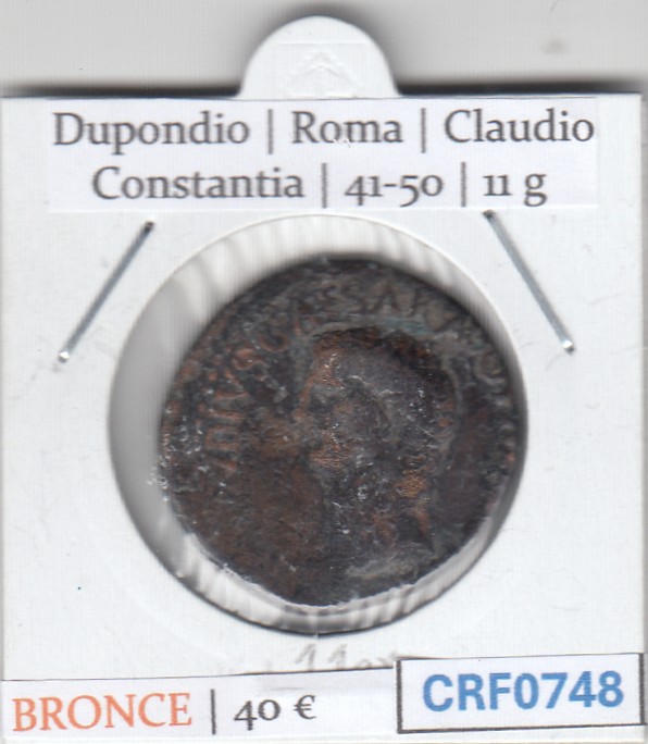 CRF0748 CRF0748 MONEDA ROMANA DUPONDIO ROMA CLAUDIO CONSTANTIA 41-50 - Imagen 1