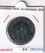 CRF1214 MONEDA ESPAÑA GOBIERNO PROVISIONAL 10 CENTIMOS 1870