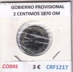 CRF1217 MONEDA ESPAÑA GOBIERNO PROVISIONAL 2 CENTIMOS 1870 OM