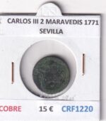 CRF1220 MONEDA ESPAÑA CARLOS III 2 MARAVEDIS 1771 SEVILLA COBRE