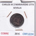 CRF1224 MONEDA ESPAÑA CARLOS III 2 MARAVEDIS 1773 SEVILLA COBRE
