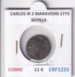 CRF1225 MONEDA ESPAÑA CARLOS III 2 MARAVEDIS 1773 SEVILLA COBRE