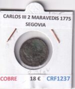 CRF1237 MONEDA ESPAÑA CARLOS III 2 MARAVEDIS 1775 SEGOVIA COBRE