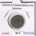 CRF1238 MONEDA ESPAÑA CARLOS III 2 MARAVEDIS 1775 SEGOVIA COBRE