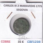 CRF1239 MONEDA ESPAÑA CARLOS III 2 MARAVEDIS 1775 SEGOVIA COBRE