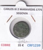 CRF1239 MONEDA ESPAÑA CARLOS III 2 MARAVEDIS 1775 SEGOVIA COBRE
