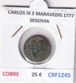 CRF1245 MONEDA ESPAÑA CARLOS III 2 MARAVEDIS 1777 SEGOVIA COBRE
