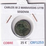 CRF1253 MONEDA ESPAÑA CARLOS III 2 MARAVEDIS 1778 SEGOVIA COBRE