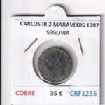 CRF1255 MONEDA ESPAÑA CARLOS III 2 MARAVEDIS 1787 SEGOVIA COBRE