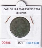 CRF1268 MONEDA ESPAÑA CARLOS III 4 MARAVEDIS 1774 SEGOVIA COBRE