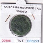 CRF1271 MONEDA ESPAÑA CARLOS III 4 MARAVEDIS 1775 SEGOVIA COBRE
