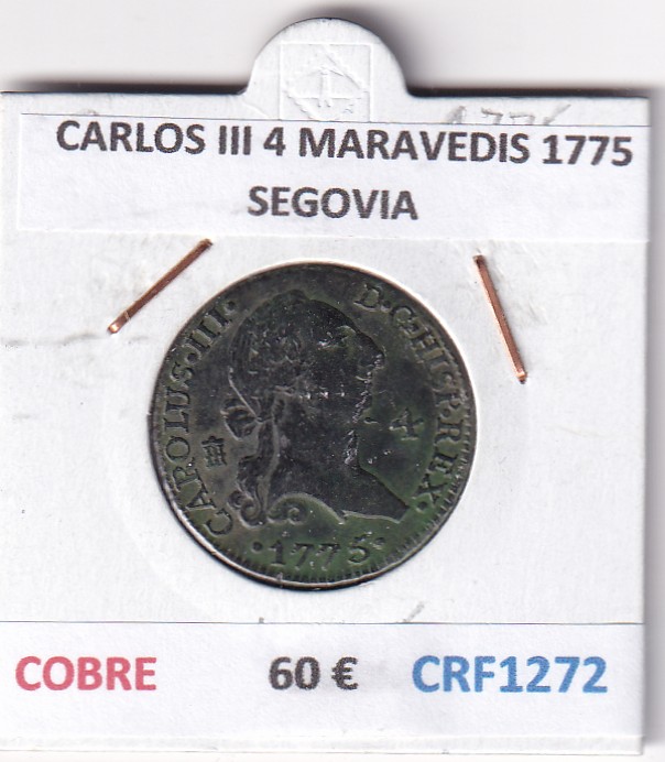 CRF1272 CRF1272 MONEDA ESPAÑA CARLOS III 4 MARAVEDIS 1775 SEGOVIA COBRE - Imagen 1