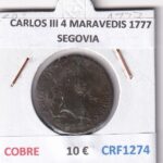 CRF1274 MONEDA ESPAÑA CARLOS III 4 MARAVEDIS 1777 SEGOVIA COBRE