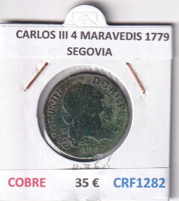 CRF1282 CRF1282 MONEDA ESPAÑA CARLOS III 4 MARAVEDIS 1779 SEGOVIA COBRE - Imagen 1