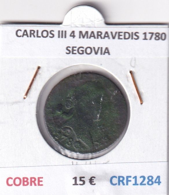 CRF1284 CRF1284 MONEDA ESPAÑA CARLOS III 4 MARAVEDIS 1780 SEGOVIA COBRE - Imagen 1