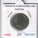 CRF1294 MONEDA ESPAÑA CARLOS III 4 MARAVEDIS 1784 SEGOVIA COBRE