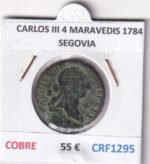 CRF1295 MONEDA ESPAÑA CARLOS III 4 MARAVEDIS 1784 SEGOVIA COBRE