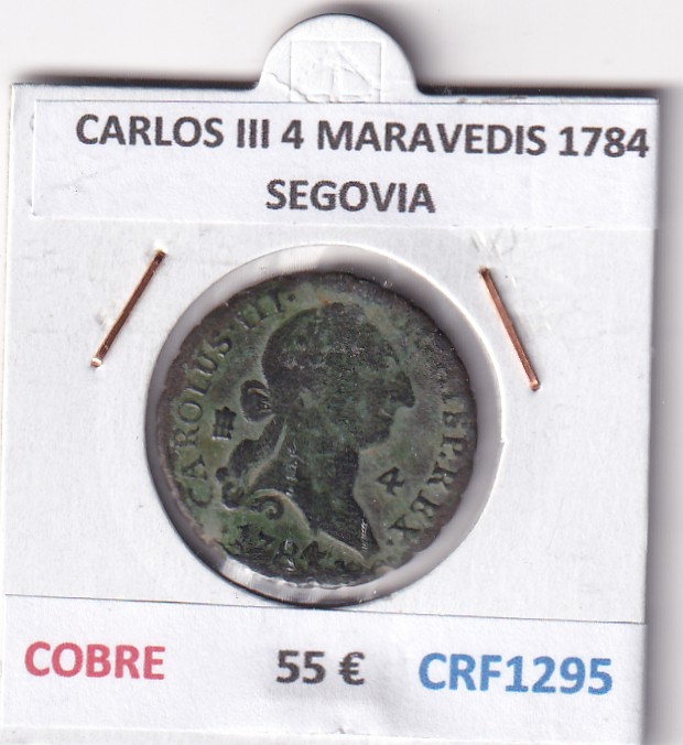 CRF1295 CRF1295 MONEDA ESPAÑA CARLOS III 4 MARAVEDIS 1784 SEGOVIA COBRE - Imagen 1