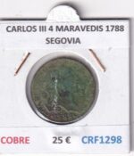 CRF1298 MONEDA ESPAÑA CARLOS III 4 MARAVEDIS 1788 SEGOVIA COBRE