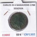 CRF1302 MONEDA ESPAÑA CARLOS III 4 MARAVEDIS 1788 SEGOVIA COBRE