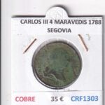 CRF1303 MONEDA ESPAÑA CARLOS III 4 MARAVEDIS 1788 SEGOVIA COBRE