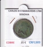 CRF1303 MONEDA ESPAÑA CARLOS III 4 MARAVEDIS 1788 SEGOVIA COBRE