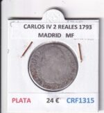 CRF1315 MONEDA ESPAÑA CARLOS IV 2 REALES 1793 MADRID PLATA ENSAYADOR MF
