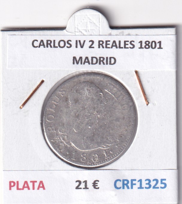 CRF1325 CRF1325 MONEDA ESPAÑA CARLOS IV 2 REALES 1801 MADRID PLATA - Imagen 1