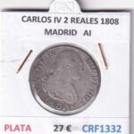 CRF1332 MONEDA ESPAÑA CARLOS IV 2 REALES 1808 MADRID PLATA ENSAYADOR AI