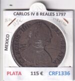 CRF1336 MONEDA ESPAÑA CARLOS IV 8 REALES 1797 MEXICO PLATA