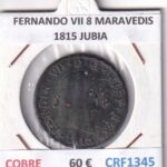 CRF1345 MONEDA ESPAÑA FERNANDO VII 8 MARAVEDIS 1815 JUBIA COBRE
