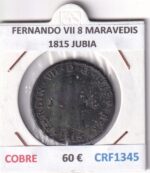 CRF1345 MONEDA ESPAÑA FERNANDO VII 8 MARAVEDIS 1815 JUBIA COBRE