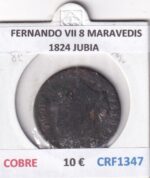 CRF1347 MONEDA ESPAÑA FERNANDO VII 8 MARAVEDIS 1824 JUBIA COBRE