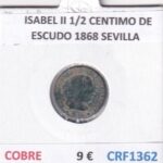 CRF1362 MONEDA ESPAÑA ISABEL II 1/2 CENTIMO DE ESCUDO 1868 SEVILLA COBRE