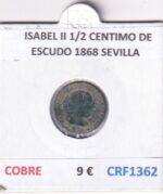 CRF1362 MONEDA ESPAÑA ISABEL II 1/2 CENTIMO DE ESCUDO 1868 SEVILLA COBRE