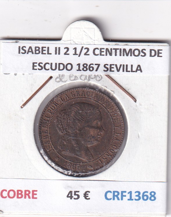 CRF1368 CRF1368 MONEDA ESPAÑA ISABEL II 2 1/2 CENTIMOS DE ESCUDO 1867 SEVILLA COBRE - Imagen 1