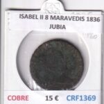 CRF1369 MONEDA ESPAÑA ISABEL II 8 MARAVEDIS 1836 JUBIA COBRE