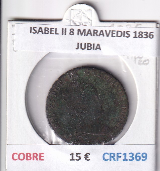 CRF1369 CRF1369 MONEDA ESPAÑA ISABEL II 8 MARAVEDIS 1836 JUBIA COBRE - Imagen 1