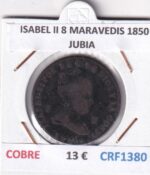 CRF1380 MONEDA ESPAÑA ISABEL II 8 MARAVEDIS 1850 JUBIA COBRE