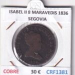 CRF1381 MONEDA ESPAÑA ISABEL II 8 MARAVEDIS 1836 SEGOVIA COBRE